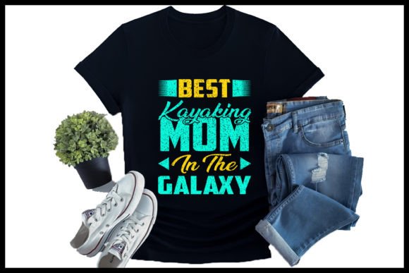 Best Kayaking Mom in the Galaxy