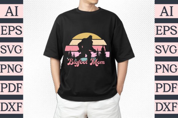 Bigfoot Mom T-Shirt Design