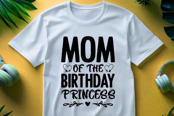 Mom of the Birthday Princess T-Shirt