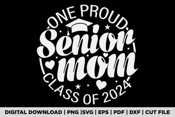 One Proud Senior Mom Class of 2024