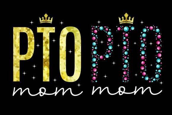 PTO Mom T-shirt Design Mother s Day